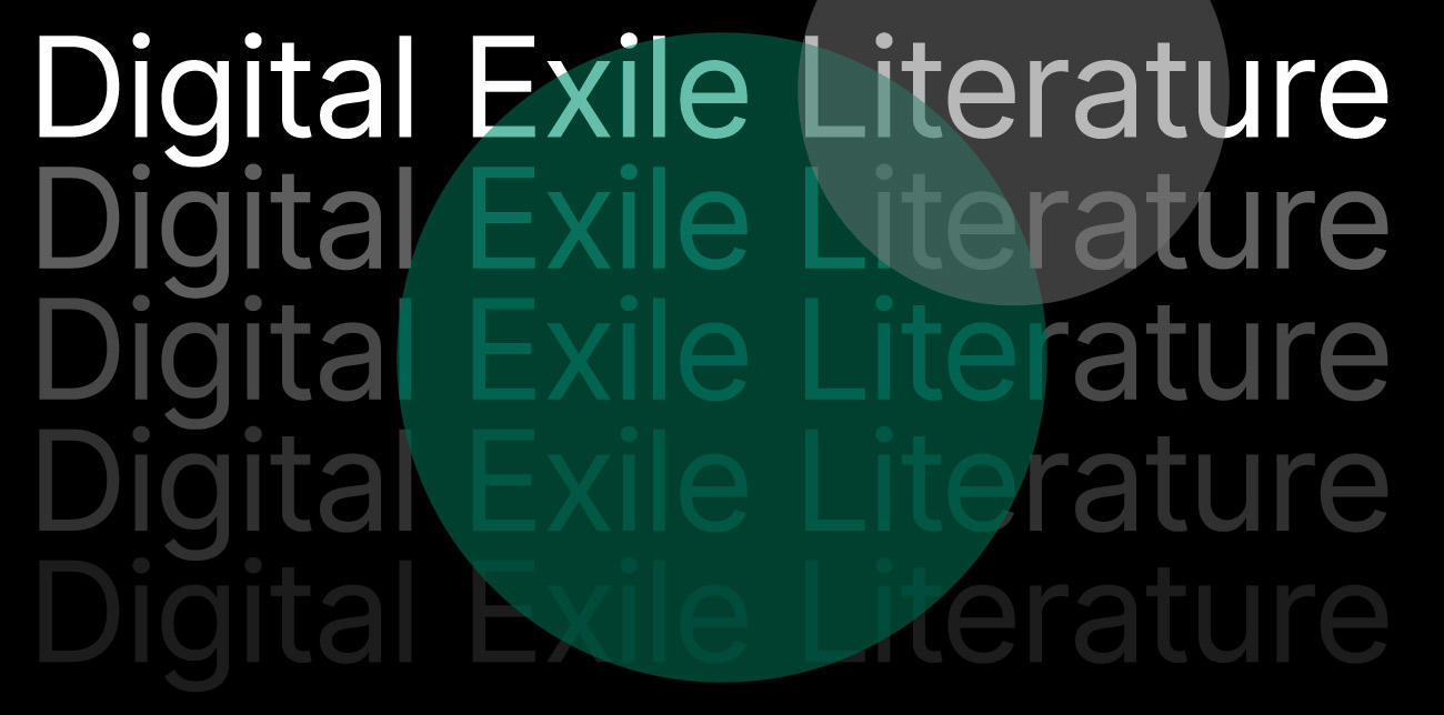 Call for Papers | Digital Exile Literature