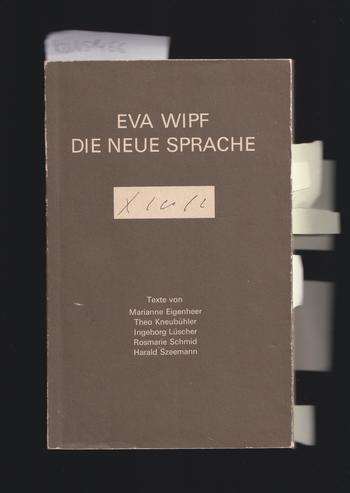 Eva Wipf, 'Die neue Sprache' (1980).